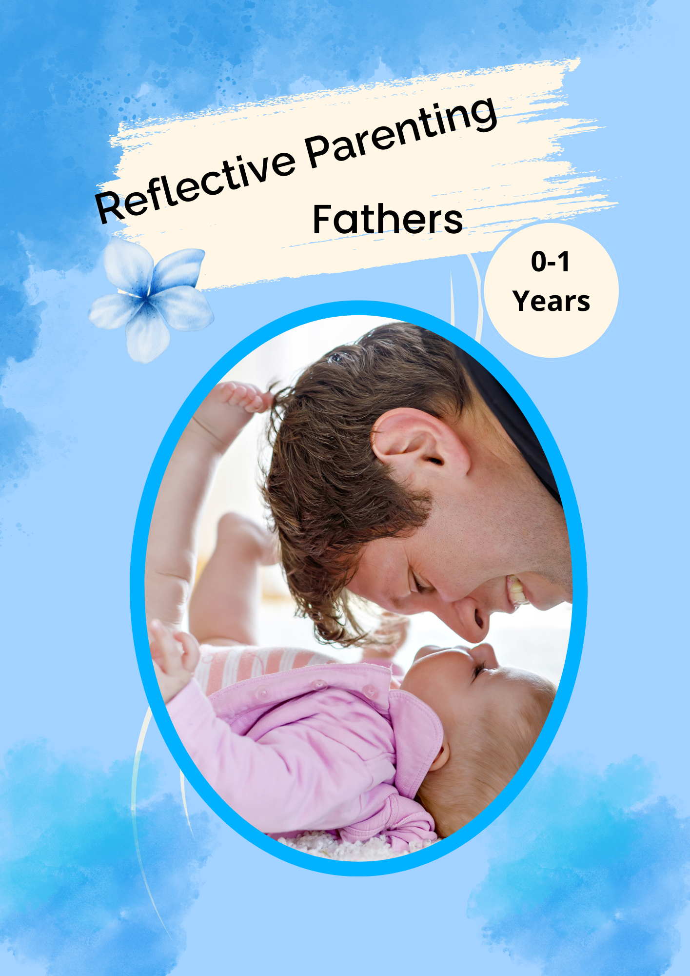 Reflective Parenting - Fathers 0-1 year olds